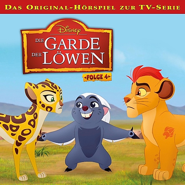 Die Garde der Löwen Hörspiel - 4 - 04: Fulis neue Familie / Gemeinsam sind wir stärker (Disney TV-Serie)