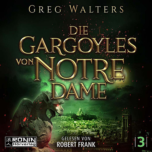 Die Gargoyles von Notre Dame 3, Greg Walters