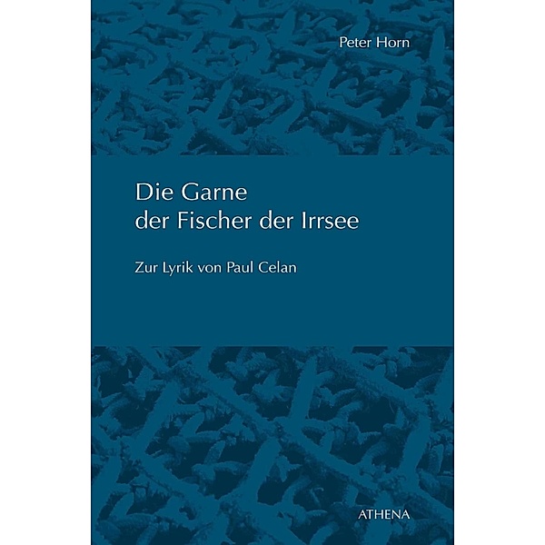 Die Garne der Fischer der Irrsee / Beiträge zur Kulturwissenschaft Bd.22, Peter Horn