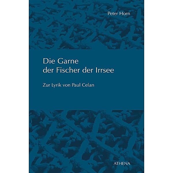 Die Garne der Fischer der Irrsee / Beiträge zur Kulturwissenschaft Bd.22, Peter Horn