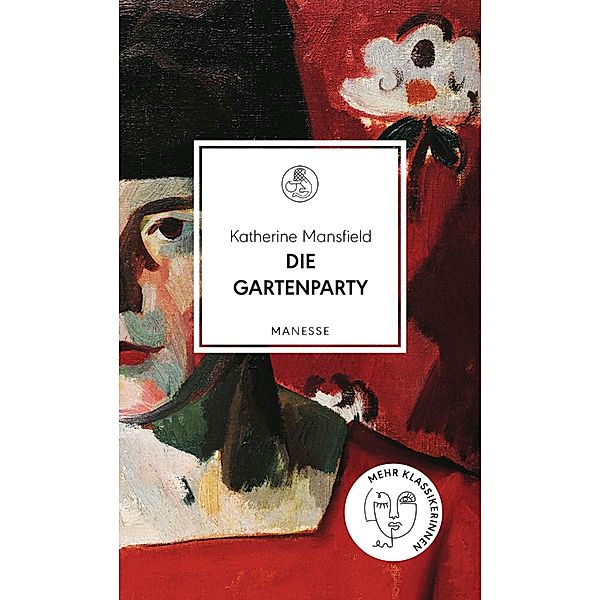 Die Gartenparty / Manesse Bibliothek Bd.29, Katherine Mansfield