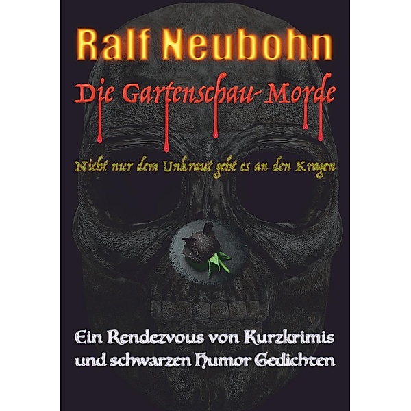Die Gartenschau-Morde, Ralf Neubohn