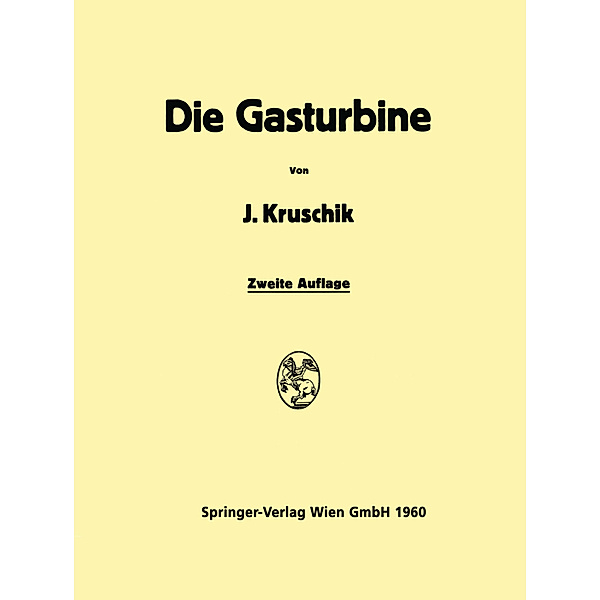 Die Gasturbine, Julius Kruschik