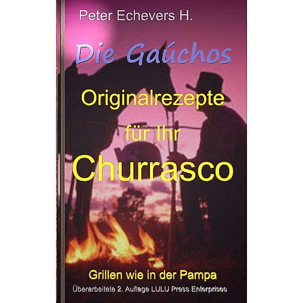 Die Gaúchos, Peter Echevers H.