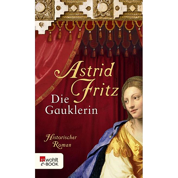 Die Gauklerin / Die Hexe von Freiburg Bd.3, Astrid Fritz