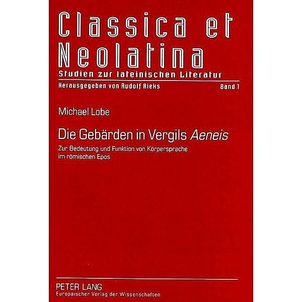 Die Gebärden in Vergils Aeneis, Michael Lobe