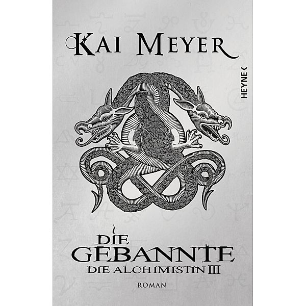 Die Gebannte / Die Alchimistin Bd.3, Kai Meyer