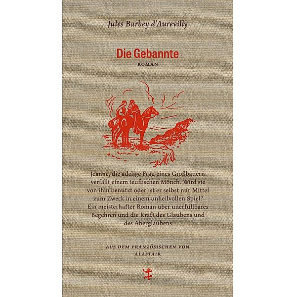 Die Gebannte / Französische Bibliothek Bd.3, Jules Barbey d`Aurevilly