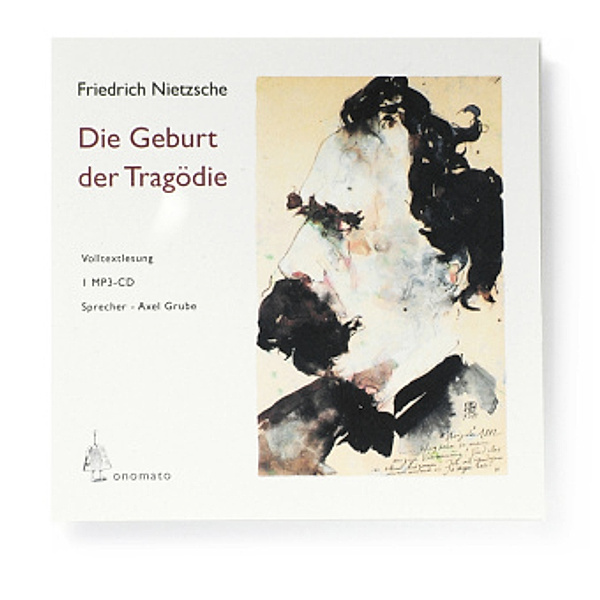 Die Geburt der Tragödie, 1 MP3-CD, Friedrich Nietzsche