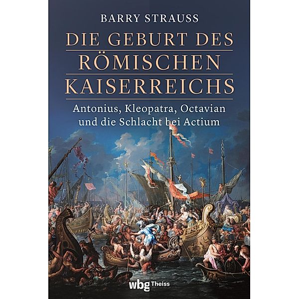 Die Geburt des römischen Kaiserreichs, Barry Strauss