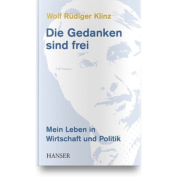 Die Gedanken sind frei, Wolf Rüdiger Klinz