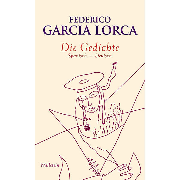 Die Gedichte, 2 Teile, Federico García Lorca