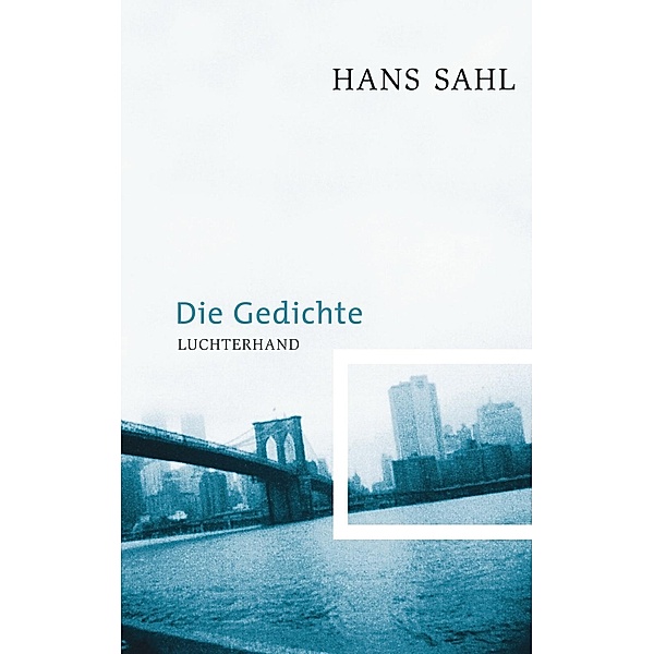 Die Gedichte, Hans Sahl