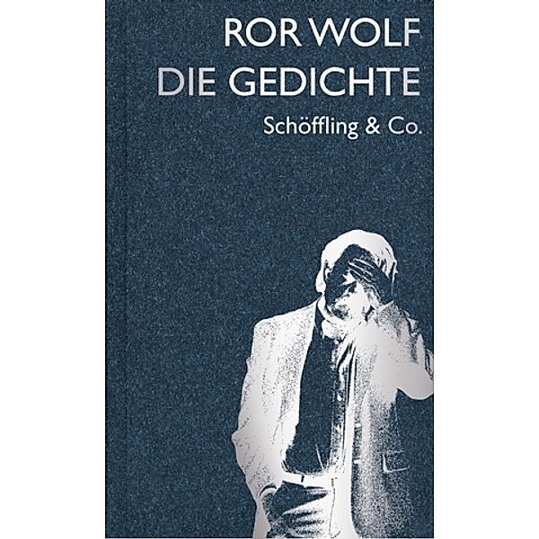 Die Gedichte, Ror Wolf