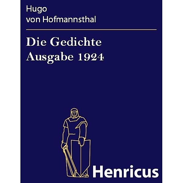 Die Gedichte Ausgabe 1924, Hugo von Hofmannsthal