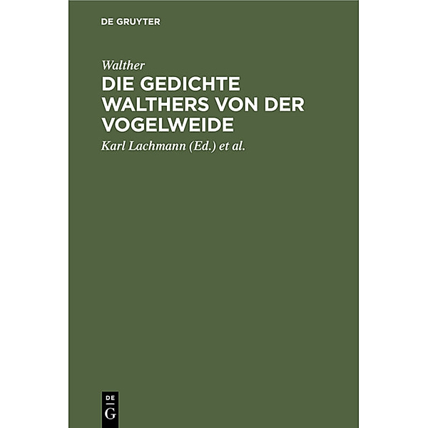 Die Gedichte Walthers von der Vogelweide, Walther