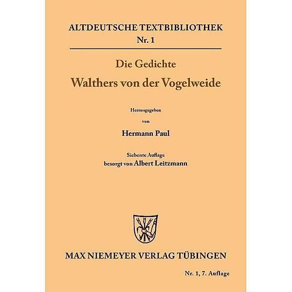 Die Gedichte Walthers von der Vogelweide / Altdeutsche Textbibliothek Bd.1, Walther von der Vogelweide