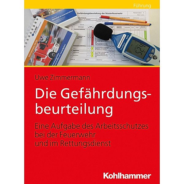 Die Gefährdungsbeurteilung, Uwe Zimmermann