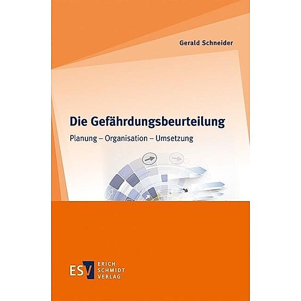 Die Gefährdungsbeurteilung, Gerald Schneider