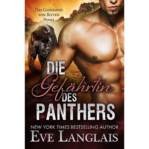 Die Gefährtin des Panthers (Das Geheimnis von Bitten Point, #2) / Das Geheimnis von Bitten Point, Eve Langlais