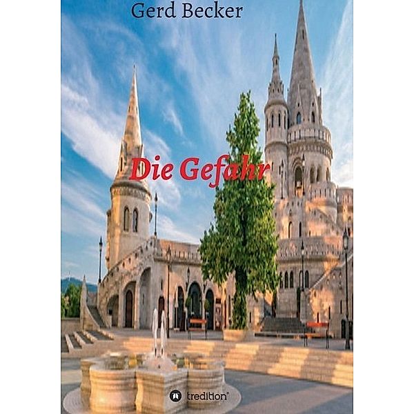 Die Gefahr, Gerd Becker