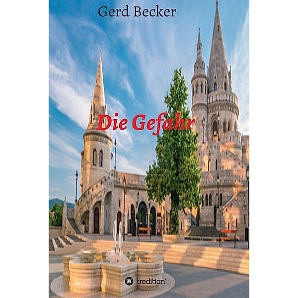 Die Gefahr, Gerd Becker