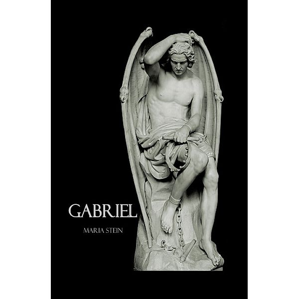 Die Gefallenen / Gabriel, Maria Stein