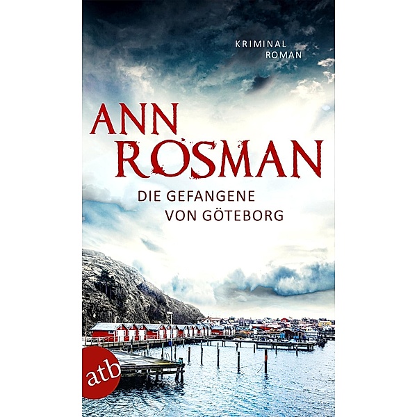 Die Gefangene von Göteborg / Karin Adler Bd.4, Ann Rosman