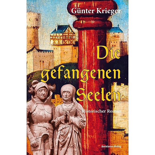 Die gefangenen Seelen, Günter Krieger