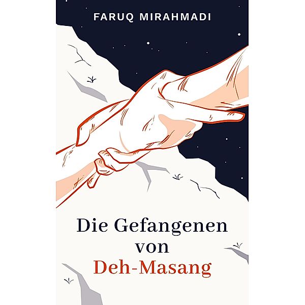 Die Gefangenen von Deh-Masang, Faruq Mirahmadi