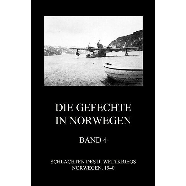 Die Gefechte in Norwegen, Band 4