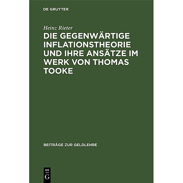 Die gegenwärtige Inflationstheorie und ihre Ansätze im Werk von Thomas Tooke, Heinz Rieter