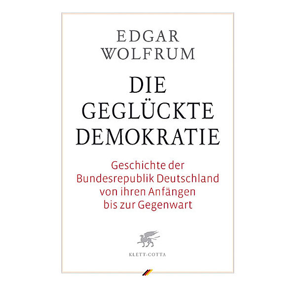 Die geglückte Demokratie, Edgar Wolfrum