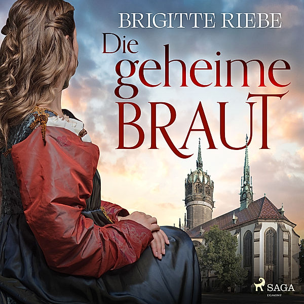 Die geheime Braut, Brigitte Riebe