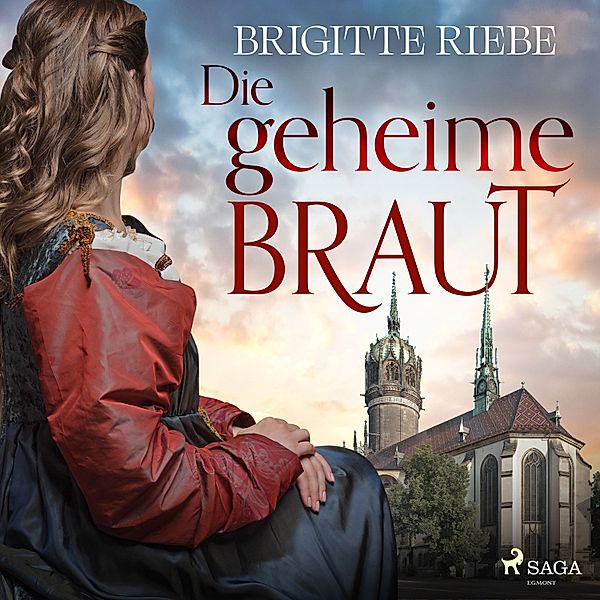 Die geheime Braut, Brigitte Riebe