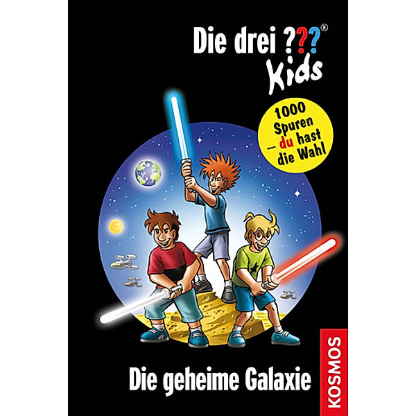 Die geheime Galaxie / Die drei Fragezeichen-Kids und du Bd.15, Boris Pfeiffer