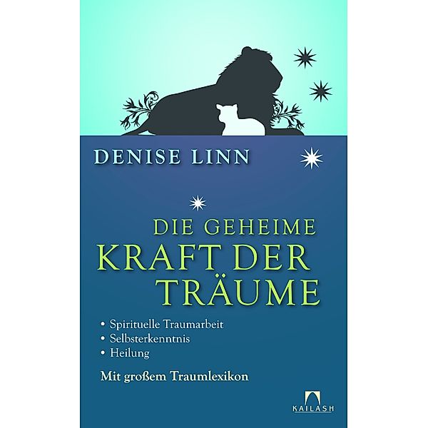 Die geheime Kraft der Träume, Denise Linn