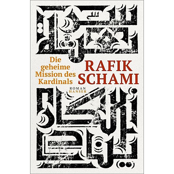 Die geheime Mission des Kardinals, Rafik Schami