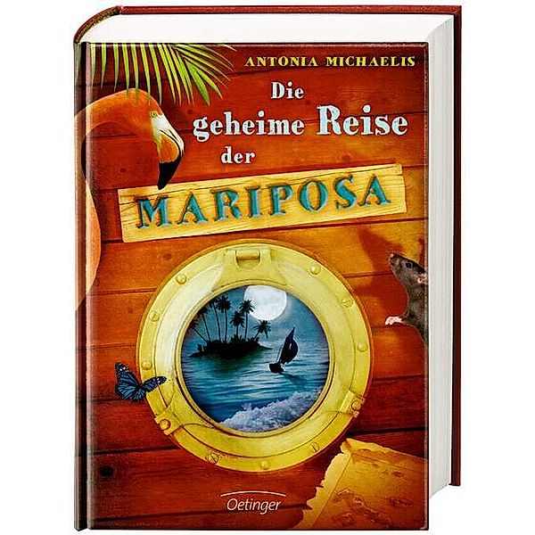 Die geheime Reise der Mariposa, Antonia Michaelis