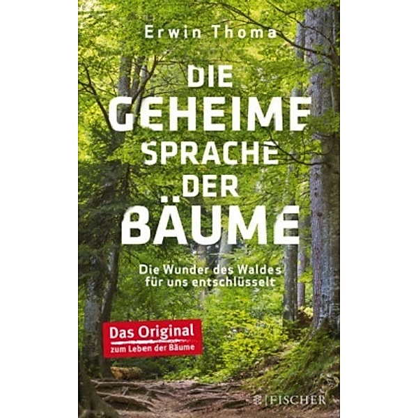 Die geheime Sprache der Bäume, Erwin Thoma