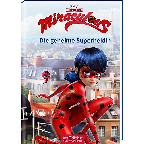 Die geheime Superheldin / Miraculous Bd.1