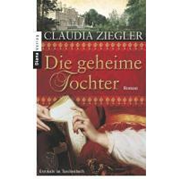 Die geheime Tochter, Claudia Ziegler