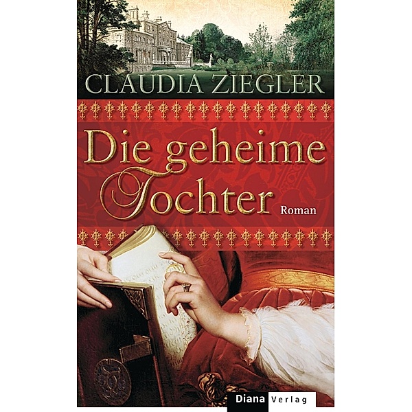 Die geheime Tochter, Claudia Ziegler