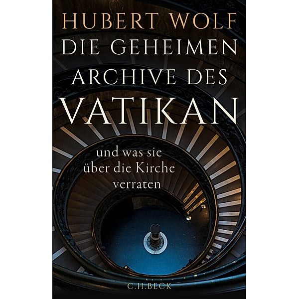 Die geheimen Archive des Vatikan, Hubert Wolf