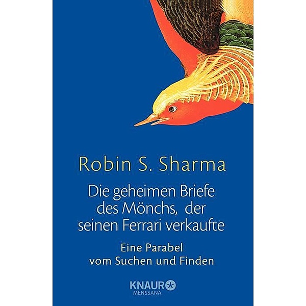 Die geheimen Briefe des Mönchs, der seinen Ferrari verkaufte, Robin S. Sharma