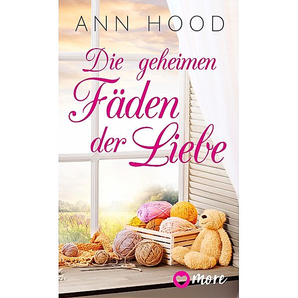 Die geheimen Fäden der Liebe, Ann Hood