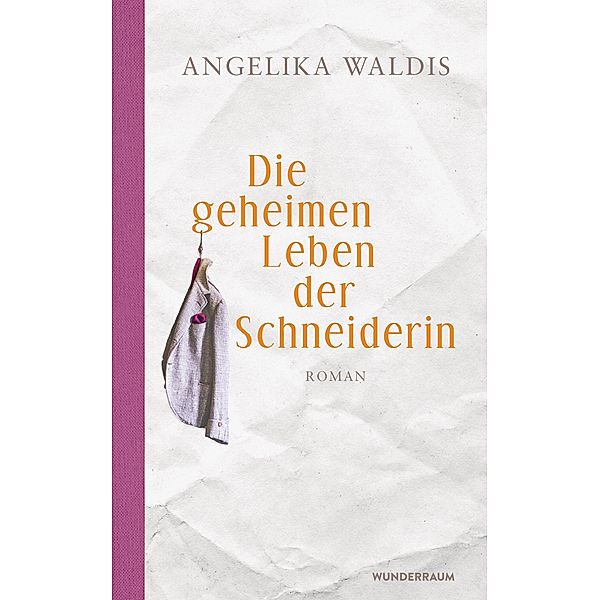 Die geheimen Leben der Schneiderin, angelika waldis