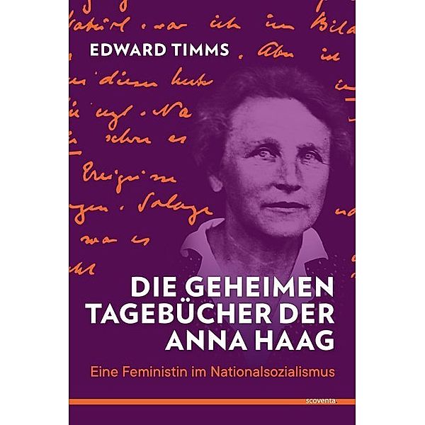 Die geheimen Tagebücher der Anna Haag, Edward Timms