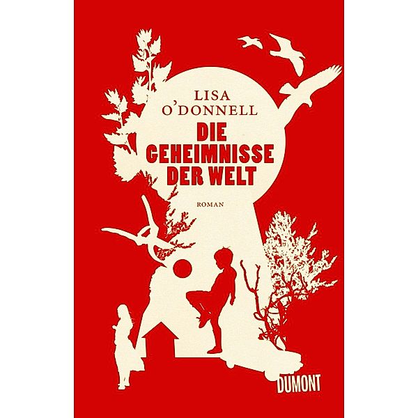 Die Geheimnisse der Welt, Lisa O'Donnell