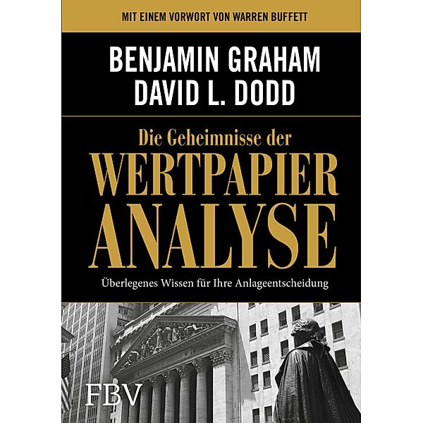 Die Geheimnisse der Wertpapieranalyse, Benjamin Graham, David Dodd